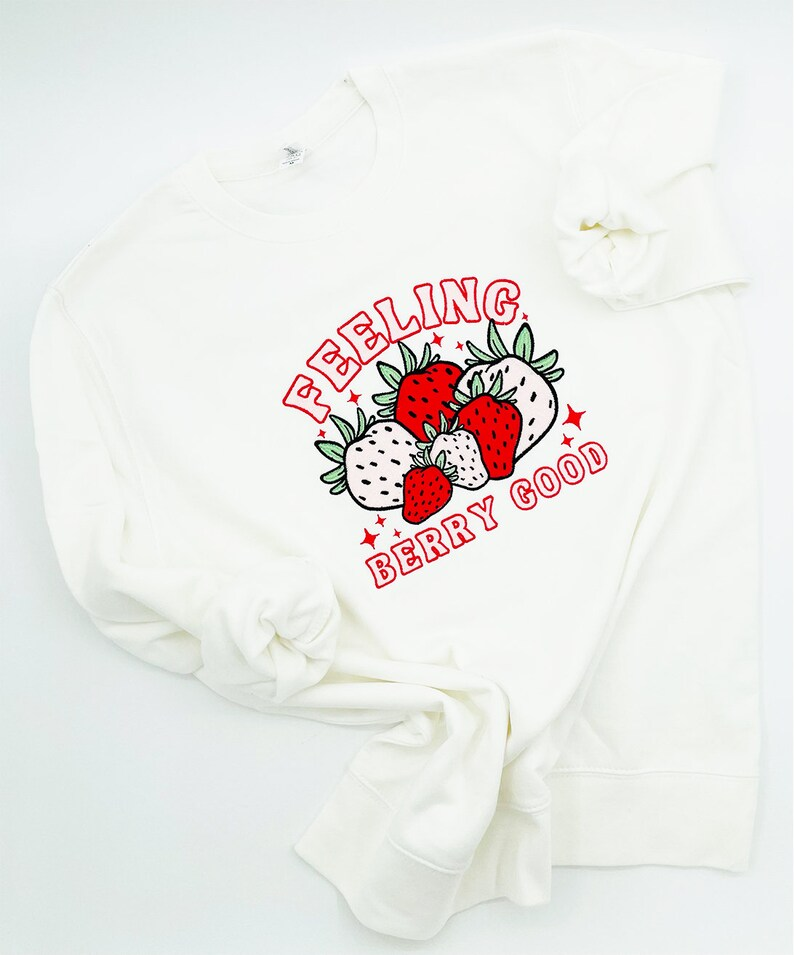 Real Embroidery Embroidered Strawberry Feeling Berry good Sweatshirt, Mothers Day, Spring Apparel mama Shirt,Birthday,Girl mom,Retro Gift