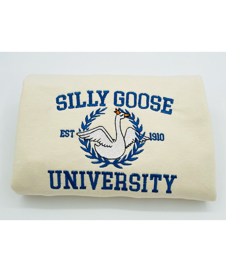 Embroidery EMBROIDERED Silly Goose University, Embroidered Goose Crewneck Sweatshirt, Silly Goose Shirt, Funny Sweatshirt, Funny Shirt,