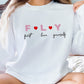 FLY First Love Yourself Embroidered Sweatshirt